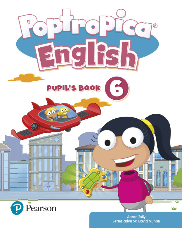 POPTROPICA ENGLISH 6 PUPIL'S BOOK PRINT & DIGITAL INTERACTIVEPUPIL'S BOOK - ONLINE WORLD ACCESS CODE