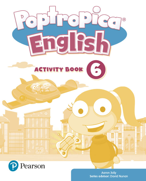 POPTROPICA ENGLISH 6 ACTIVITY BOOK PRINT & DIGITAL INTERACTIVE ACTIVITY- ONLINE WORLD ACCESS CODE