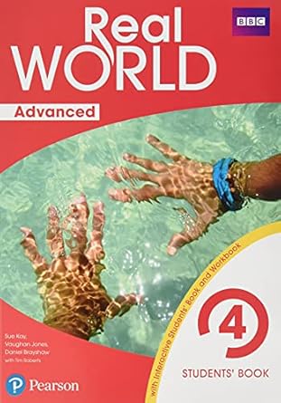REAL WORLD ADVANCED 4 STUDENT'S BOOK PRINT & DIGITAL INTERACTIVESTUDENT'S BOOK - MYENGLISHLAB ACCESS CODE
