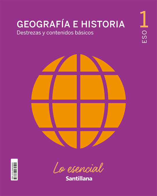 1ESO GEOGR E HIST LO ESENCIAL ED21