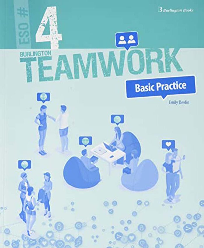 TEAMWORK 4ºESO WB BASIC PRACTICE (SPANISH) 21