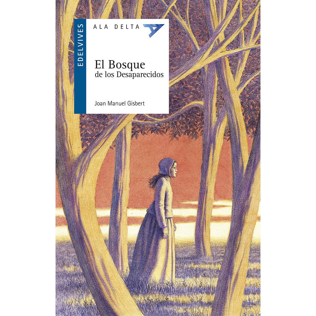 57-EL BOSQUE DE LOS DESAPARECIDOS - ALA DELTA AZUL