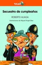 [9788468350325] SECUESTRO DE CUMPLEAÑOS