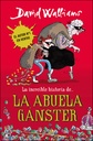 [9788490430330] LA INCREIBLE HISTORIA DE LA ABUELA GANSTER,