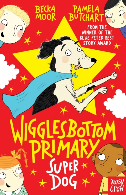 WIGGLESBOTTOM PRIMARY: SUPER DOG!