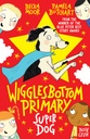 [9780857636751] WIGGLESBOTTOM PRIMARY: SUPER DOG!