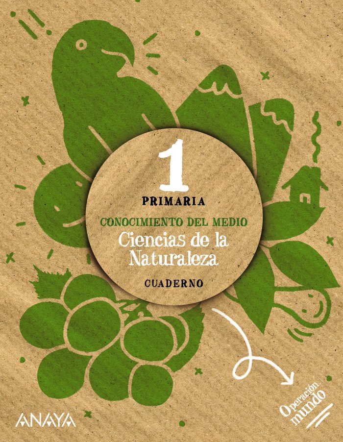 CIENCIAS DE LA NATURALEZA 1. CUADERNO. OPERACIÓN MUNDO. PRIMARIA