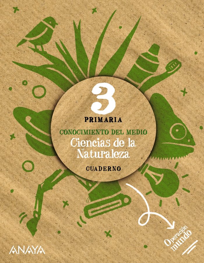 CIENCIAS DE LA NATURALEZA 3. CUADERNO. OPERACIÓN MUNDO. PRIMARIA
