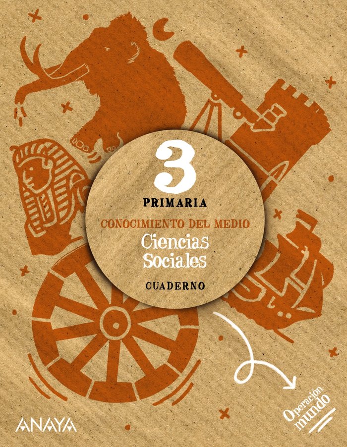 CIENCIAS SOCIALES 3. CUADERNO. OPERACIÓN MUNDO. PRIMARIA