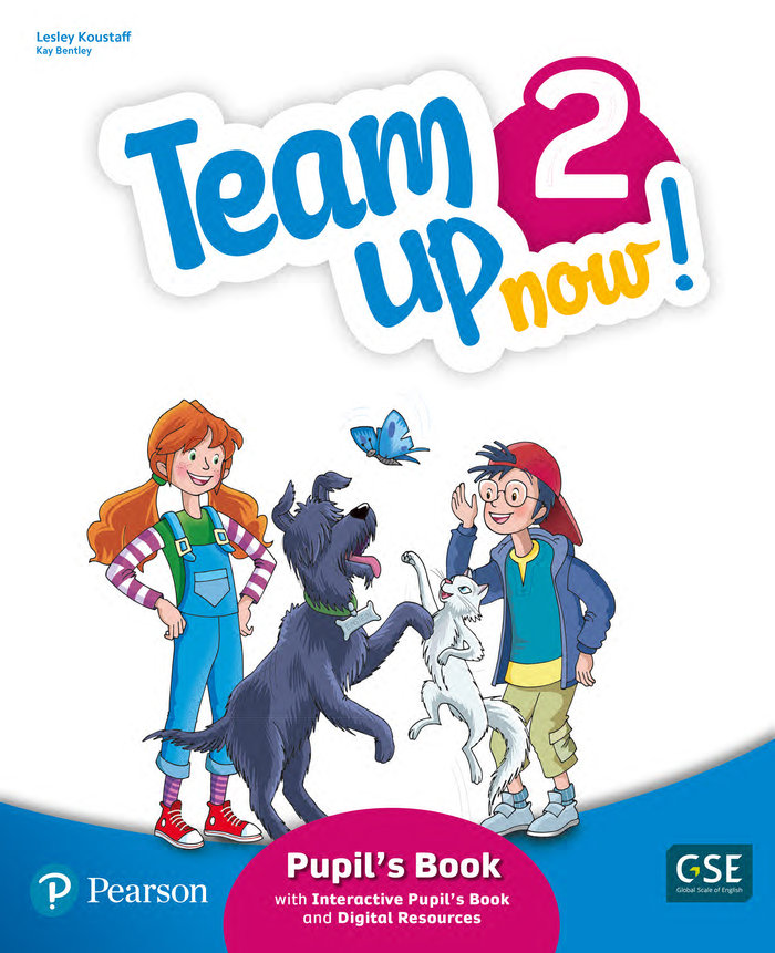 TEAM UP NOW! 2 PUPIL'S BOOK & INTERACTIVE PUPIL'S BOOK AND DIGITALRESOURCES ACCESS CODE. PRIMARIA