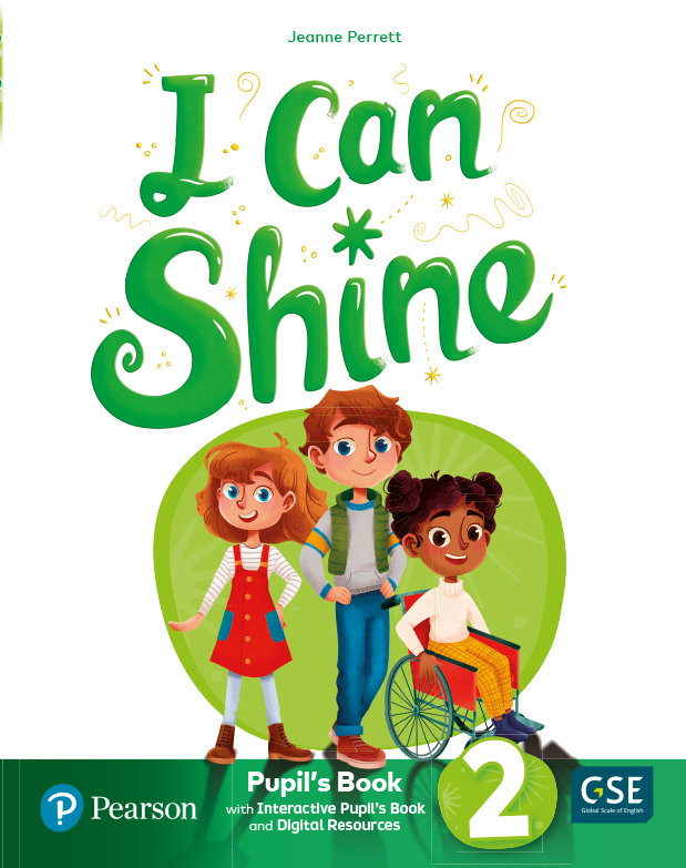 I CAN SHINE 2 PUPIL'S BOOK & INTERACTIVE PUPIL'S BOOK AND DIGITALRESOURCES. PRIMARIA