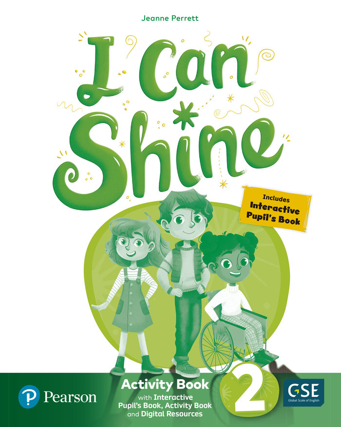 I CAN SHINE 2 ACTIVITY BOOK & INTERACTIVE PUPIL¿S BOOK-ACTIVITY BOOK ANDDIGITAL RESOURCES ACCESS CODE. PRIMARIA