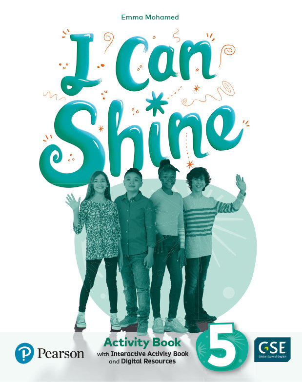 I CAN SHINE 5 ACTIVITY BOOK & INTERACTIVE ACTIVITY BOOK AND DIGITALRESOURCES ACCESS CODE. PRIMARIA