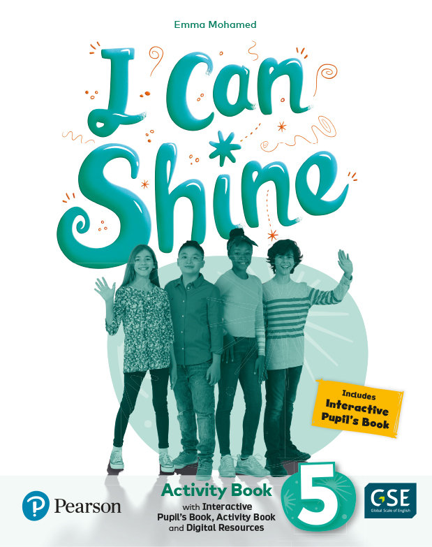 I CAN SHINE 5 ACTIVITY BOOK & INTERACTIVE PUPIL¿S BOOK-ACTIVITY BOOK ANDDIGITAL RESOURCES ACCESS CODE. PRIMARIA