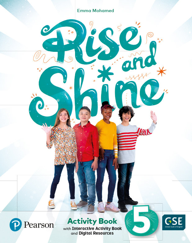 RISE & SHINE 5 ACTIVITY BOOK, BUSY BOOK & INTERACTIVE ACTIVITY BOOK ANDDIGITAL RESOURCES ACCESS CODE. PRIMARIA