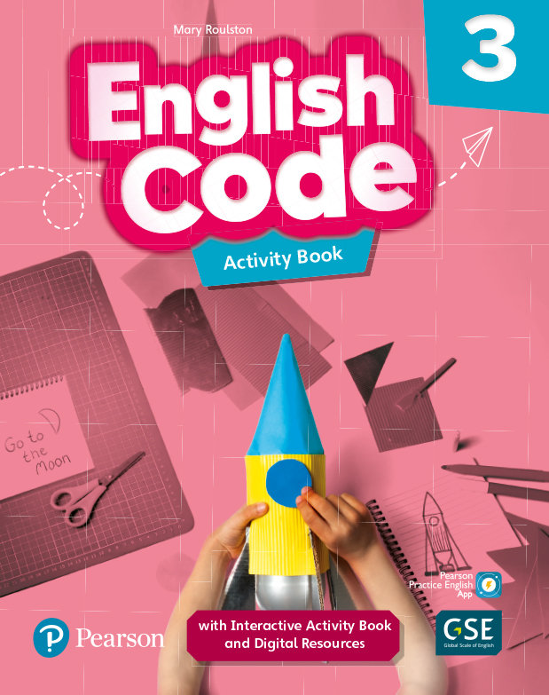 ENGLISH CODE 3 ACTIVITY BOOK & INTERACTIVE ACTIVITY BOOK AND DIGITALRESOURCES ACCESS CODE. PRIMARIA