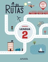 [9788469892428] LENGUA 2. RUTAS. PRIMARIA
