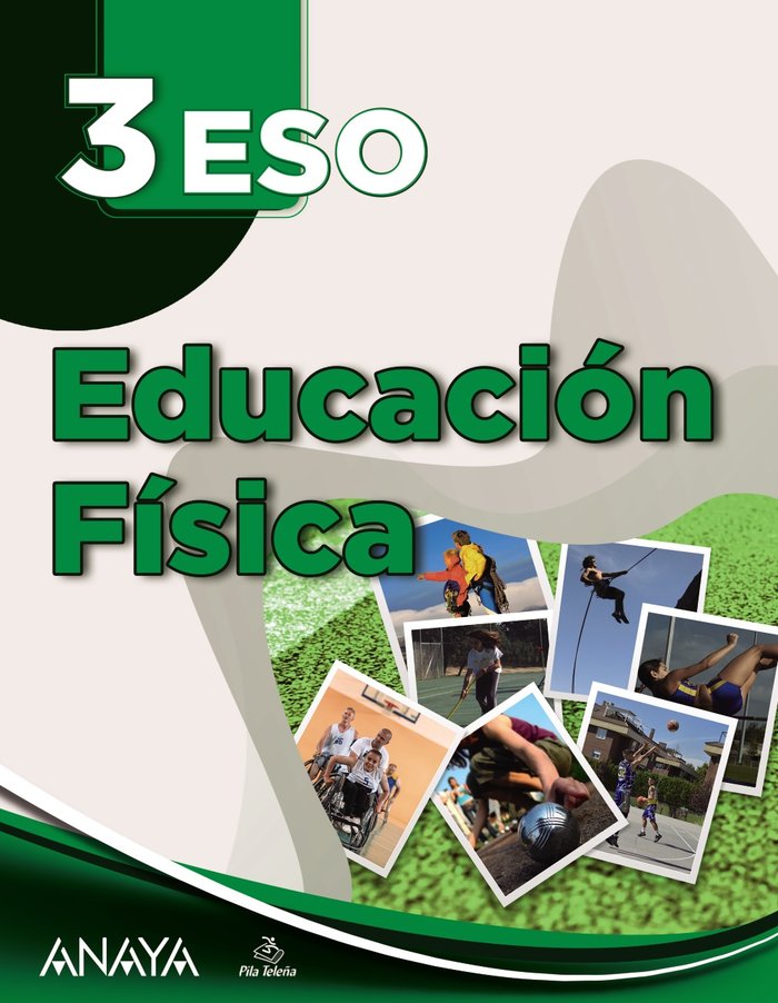 EDUCACIÓN FÍSICA 3. A TU MANERA. ESO