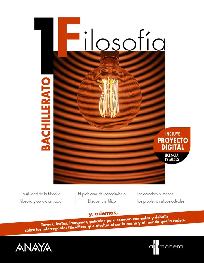 FILOSOFÍA 1. A TU MANERA. BACHILLERATO