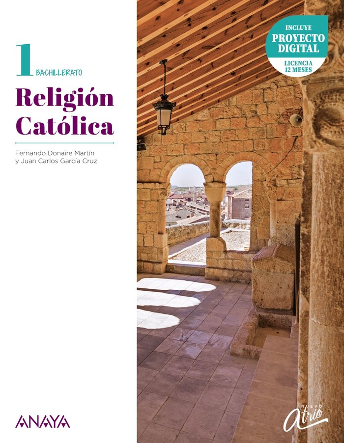 RELIGIÓN CATÓLICA 1. NUEVO ATRIO. BACHILLERATO