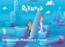 [9788413925585] 1EP.(MAD)EDUCACION PLASTICA Y VISU-RE 22 REVUELA