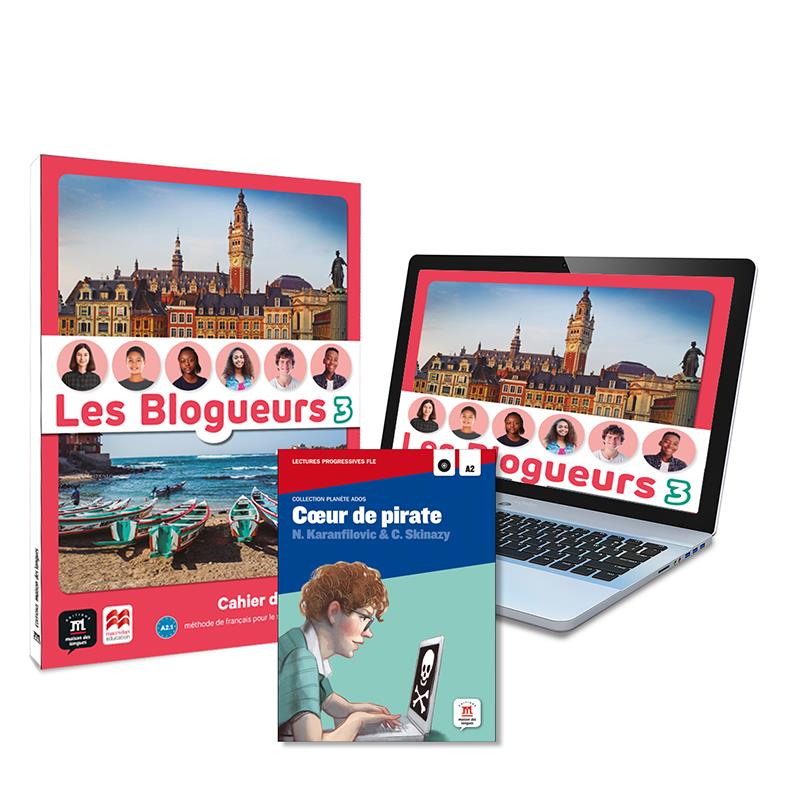 ESO - LES BLOGUEURS 3 A2.1 CAHIER EPK + LECTURE