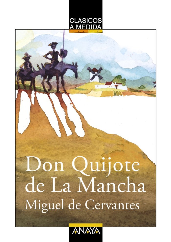 DON QUIJOTE DE LA MANCHA CLASICOS A MEDIDA