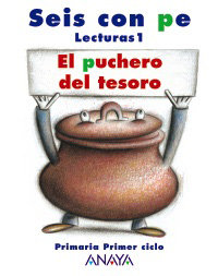 EP 1 - LECTURAS SEIS CON P - EL PUCHERO DEL TESORO