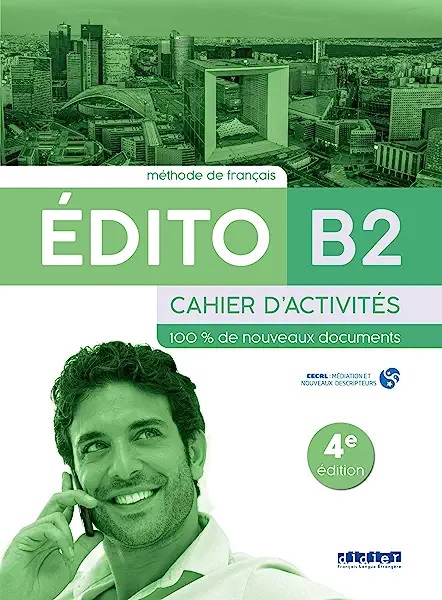 EDITO B2 CAHIER D'EXERCICES 1ºNB 22