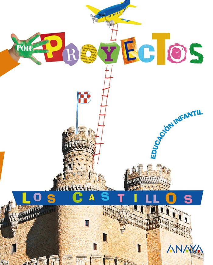3/5 AÑOS - POR PROYECTOS - CASTILLOS, LOS