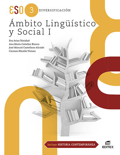 ESO 3 - DIVERSIFICACION - AMBITO LINGUISTICO Y SOCIAL I (CON HISTORIA CONTEMPORANEA XIX)