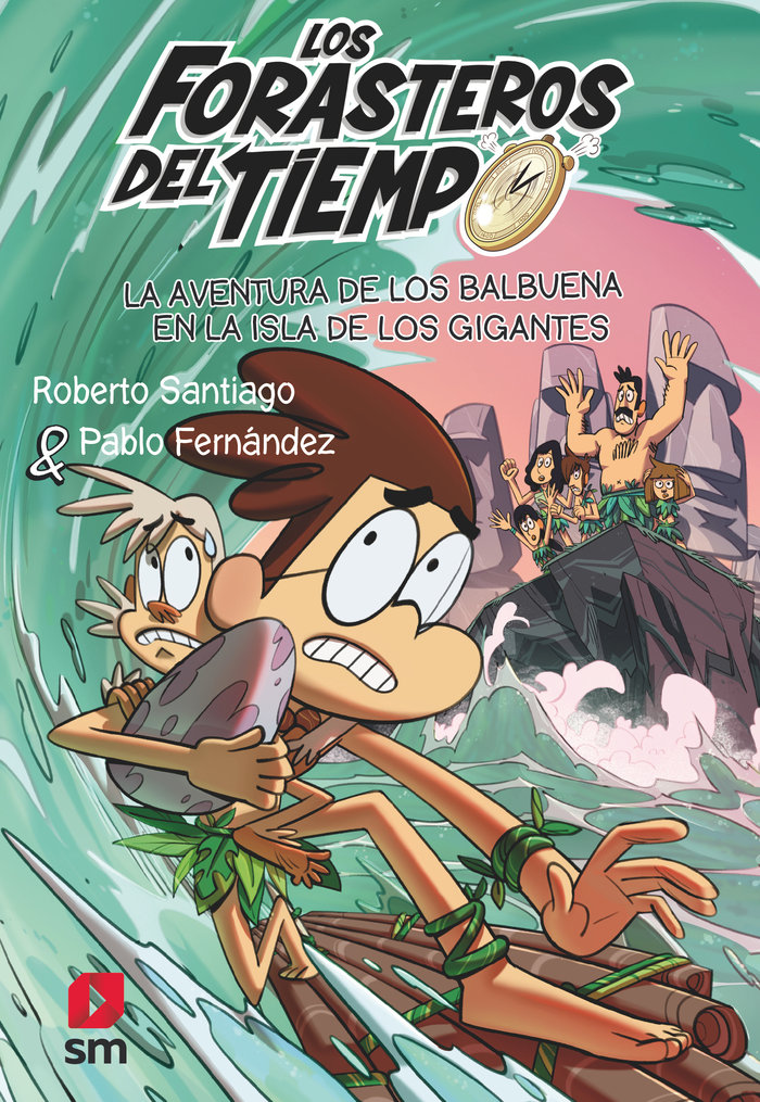 FORASTEROS DEL TIEMPO 14 AVENTURA BALBUENA ISLA GIGANTES