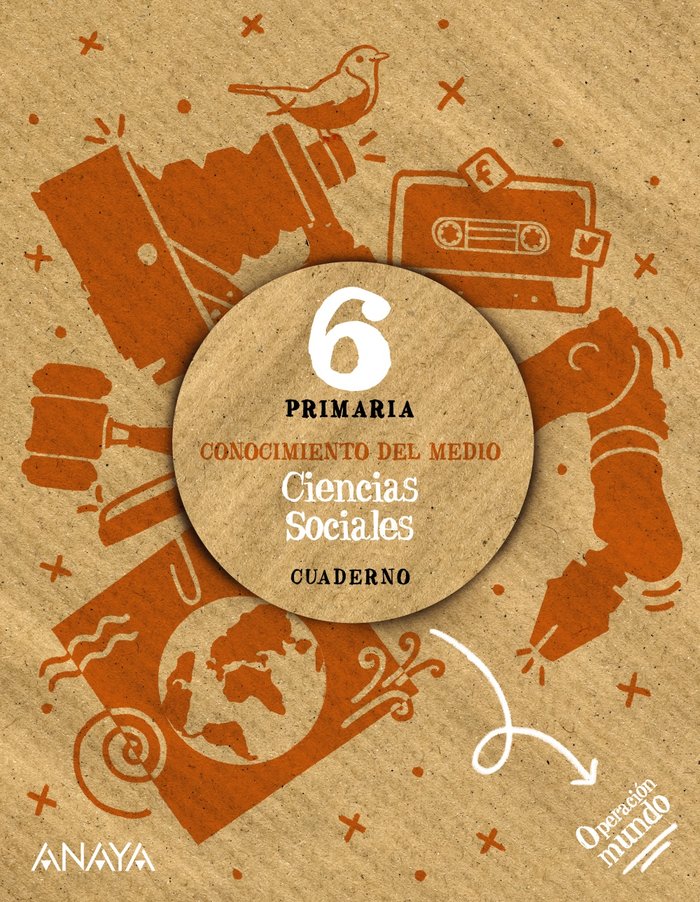 CIENCIAS SOCIALES 6. CUADERNO - 6º EPR - OPERACIÓN MUNDO