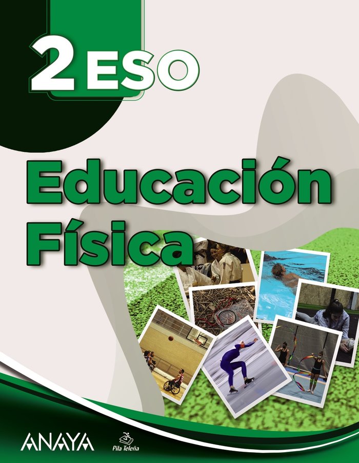 EDUCACIÓN FÍSICA 2. - ESO - A TU MANERA
