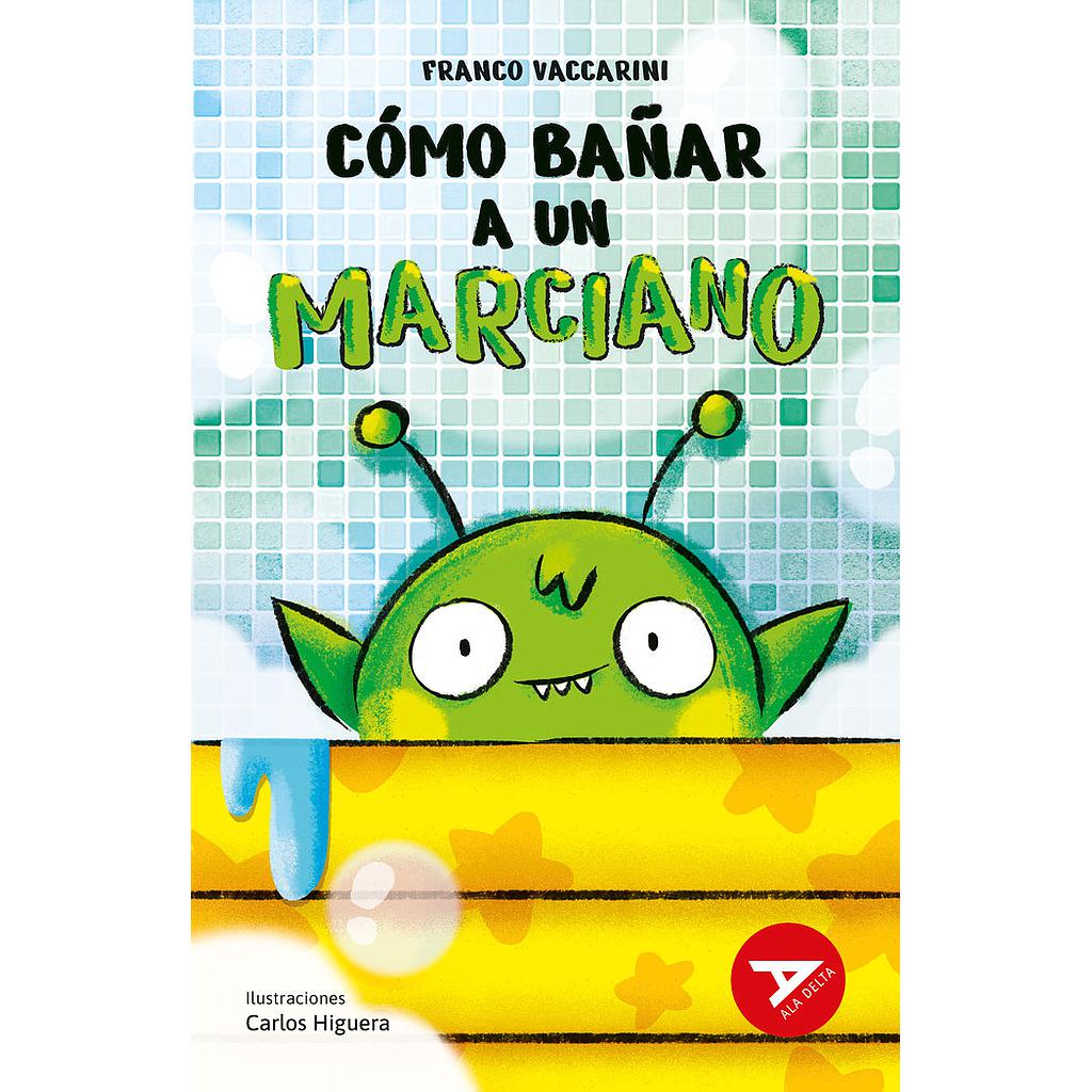 COMO BAÑAR A UN MARCIANO