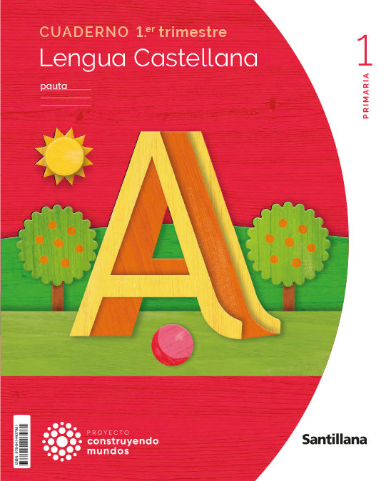 LENGUA CUADERNO 1 1ºEP PAUTA 23 CONSTRUYENDO MUNDOS