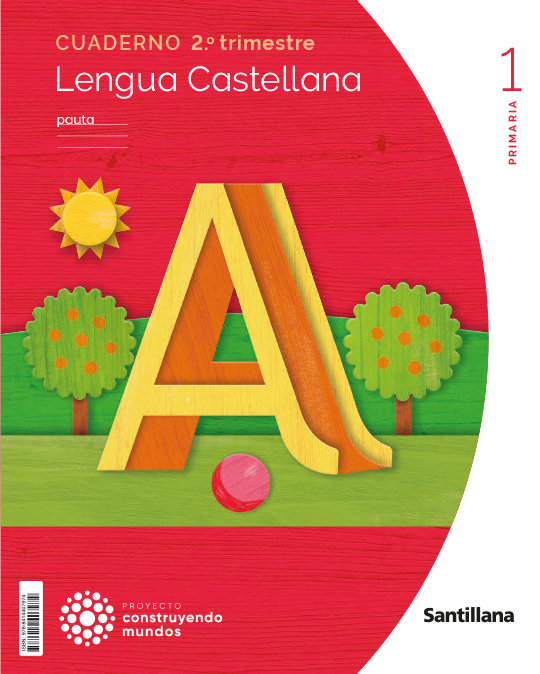 LENGUA CUADERNO 2 1ºEP PAUTA 23 CONSTRUYENDO MUNDOS