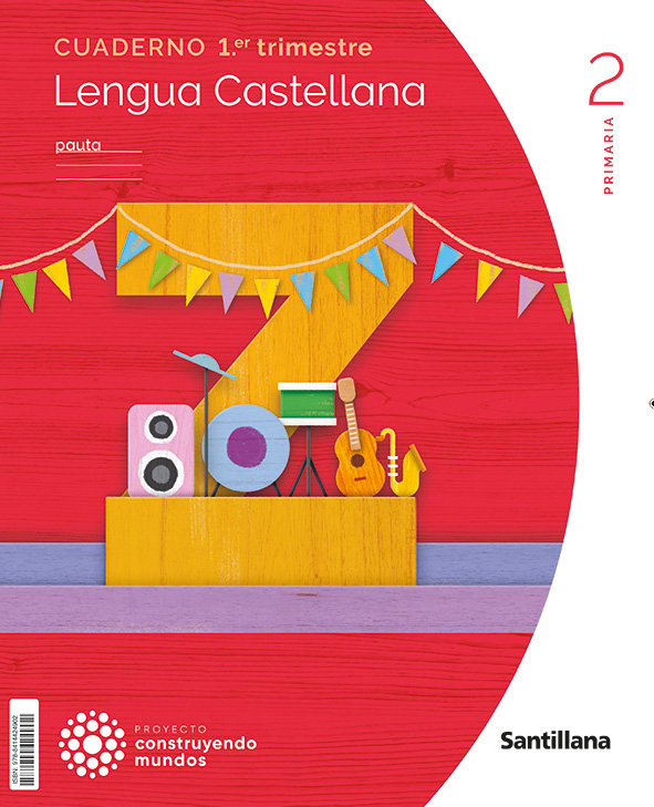 LENGUA CUADERNO 1 2ºEP PAUTA 23 CONSTRUYENDO MUNDOS
