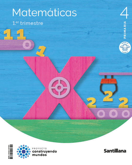 MATEMATICAS 4ºEP MOCHILA LIGERA 23 CONSTRUYENDO MUNDOS