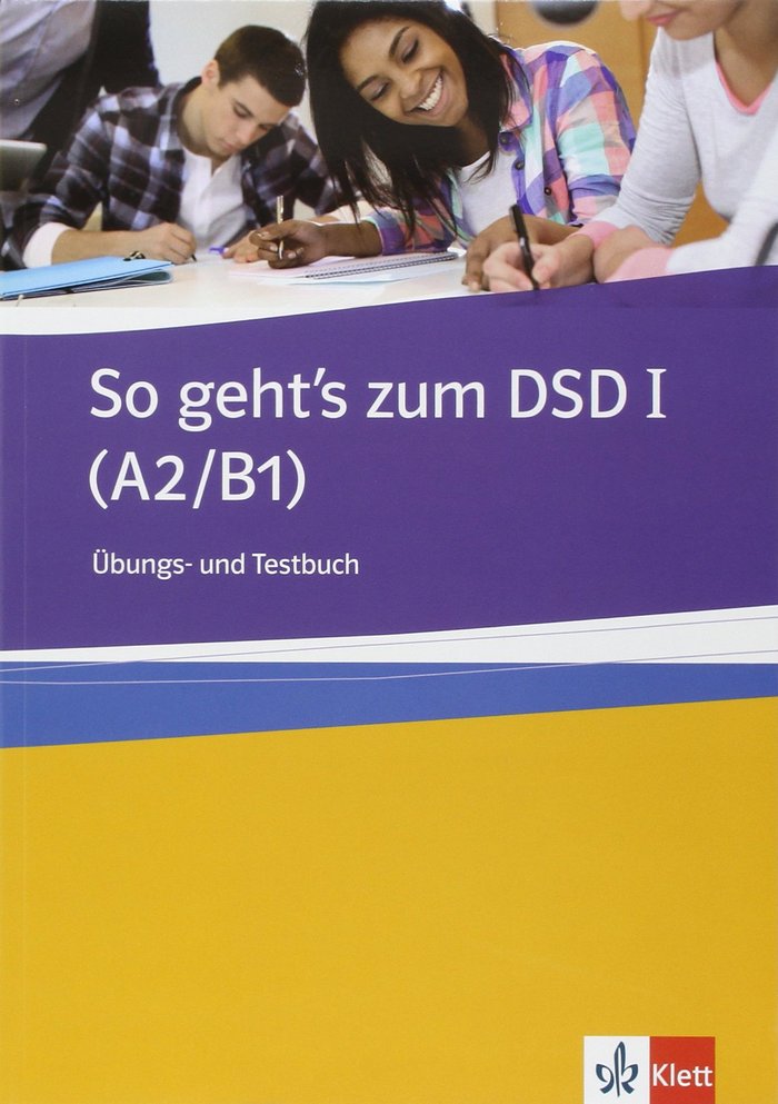 SO GEHT'S ZUM DSD I (A2/B1)