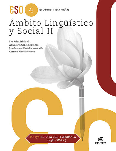 ESO 4 - DIVERSIFICACION - AMBITO LINGUISTICO Y SOCIAL II (CON HISTORIA CONTEMPORANEA S.XX-XXI)