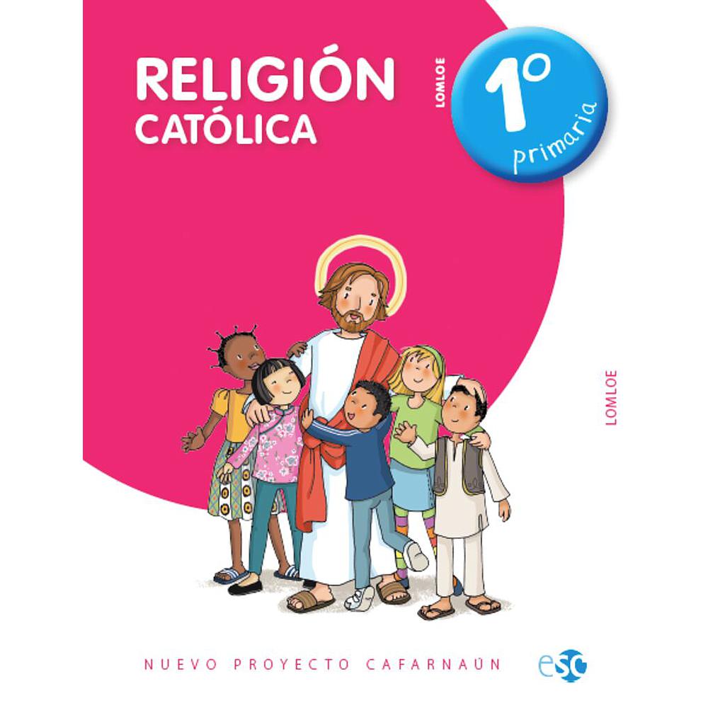 RELIGION CATOLICA 1ºEP CAFARNAUN 23 LOMLOE