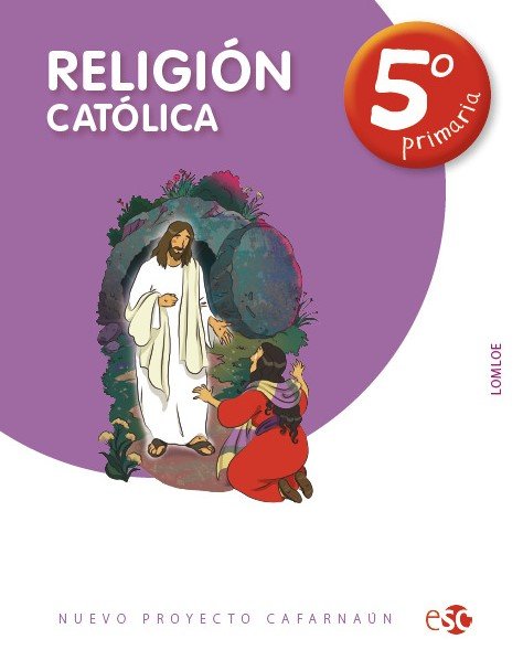 RELIGION CATOLICA 5ºEP CAFARNAUN 23 LOMLOE