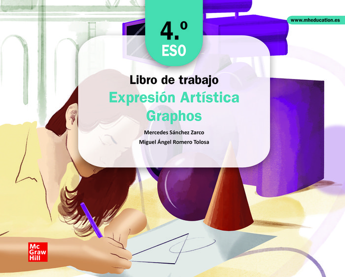 EXPRESIÓN ARTÍSTICA 4 ESO. GRAPHOS. CUADERNO DE TRABAJO. EDICIÓN LOMLOE