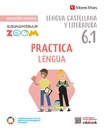 [9788468292052] PRACTICALENGUA 6ºEP TRIM COMUNIDAD ZOOM 23