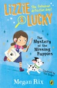 [9780241455517] LIZZIE AND LUCKY: THE MYSTERY OF THE MISSING PUPPIES