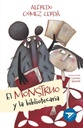 [9788414052457] EL MONSTRUO Y LA BIBLIOTECARIA