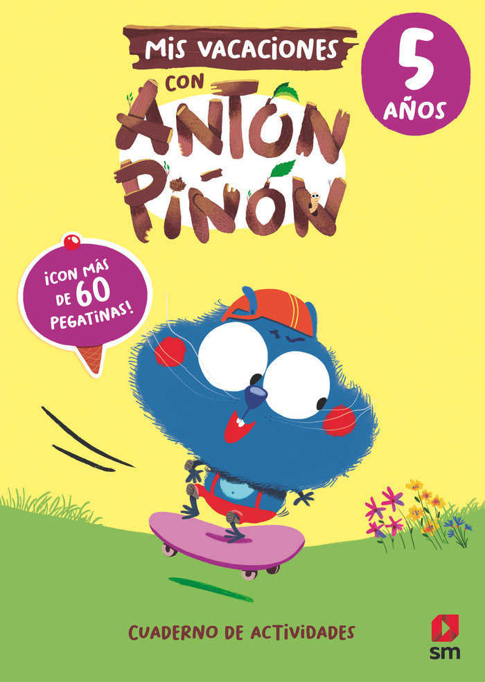 MIS VACACIONES CON ANTON PIÑON 5 AÑOS