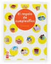 [9788467513578] 2º EP LECTURAS EL REGALO DE CUMPLEAÑOS-07