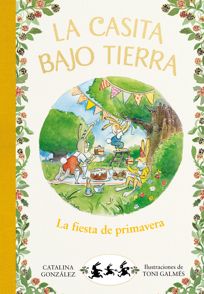 LA FIESTA DE PRIMAVERA (LA CASITA BAJO TIERRA)